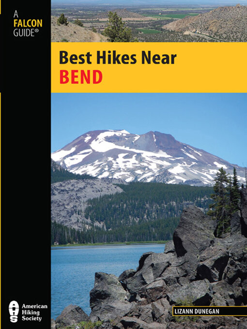 Title details for Best Hikes Near Bend by Lizann Dunegan - Available